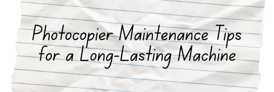 Photocopiers are essential machines in many offices and homes. By following a few simple maintenance tips, you can extend the life of your photocopier